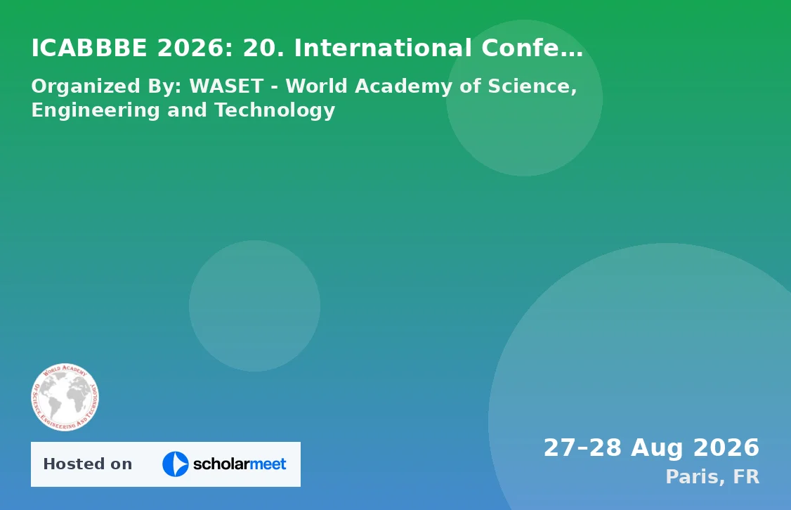 ICABBBE 2026: 20. International Conference on Agricultural, Biotechnology, Biological and Biosystems Engineering