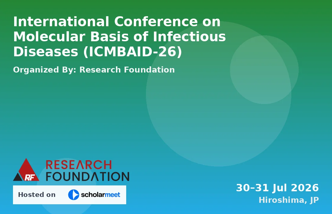 International Conference on Molecular Basis of Infectious Diseases (ICMBAID-26)