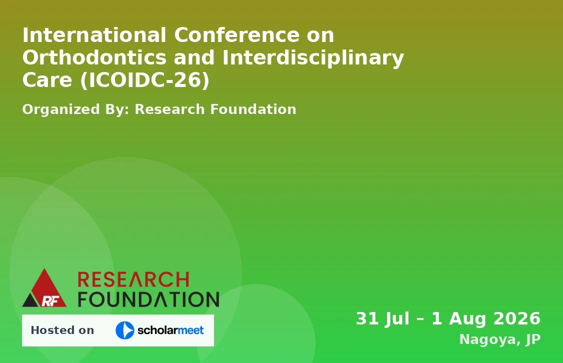 International Conference on Orthodontics and Interdisciplinary Care (ICOIDC-26)