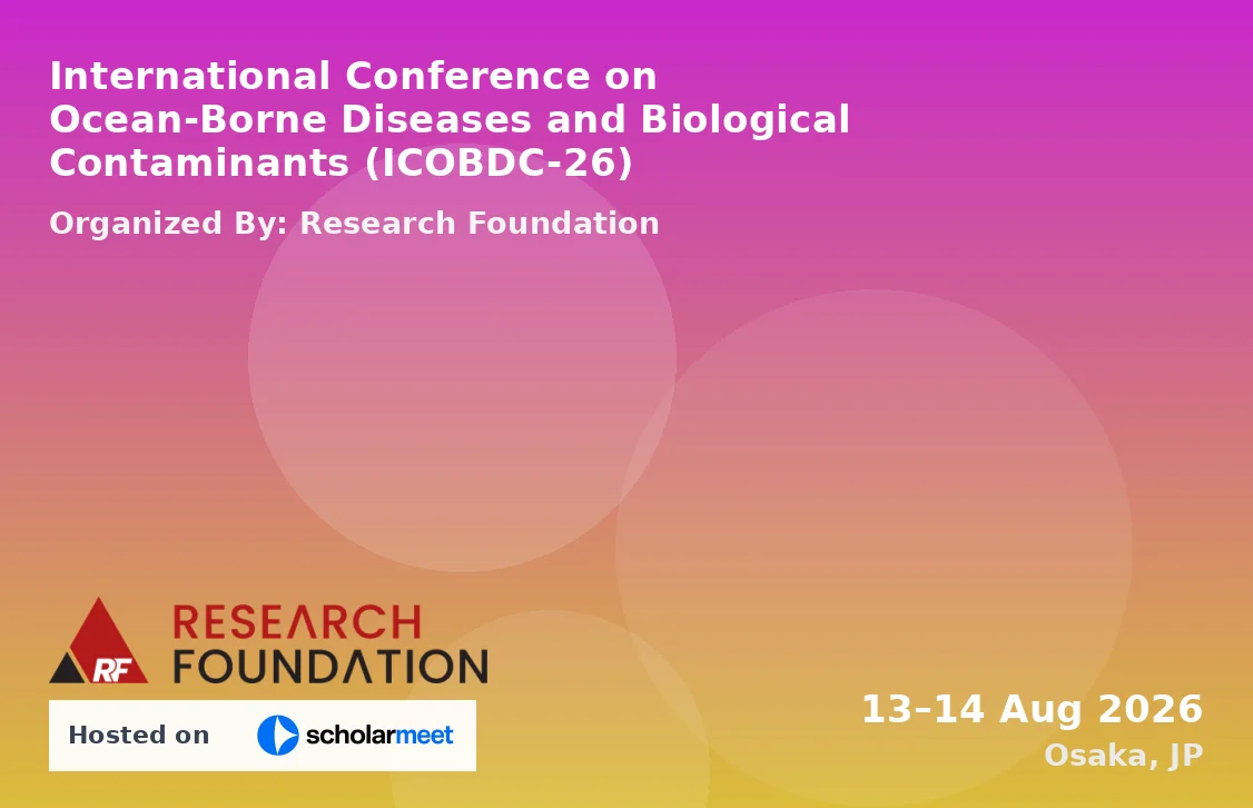 International Conference on Ocean-Borne Diseases and Biological Contaminants (ICOBDC-26)
