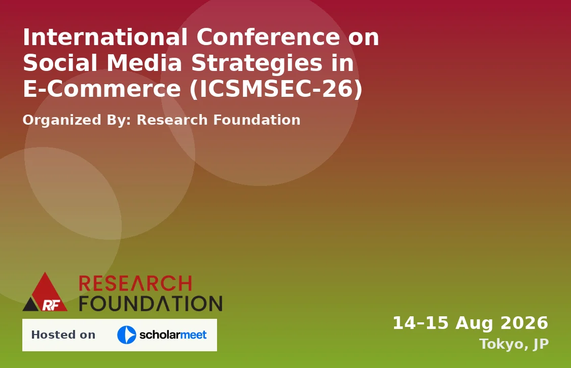 International Conference on Social Media Strategies in E-Commerce (ICSMSEC-26)