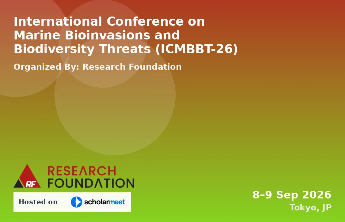 International Conference on Marine Bioinvasions and Biodiversity Threats (ICMBBT-26)