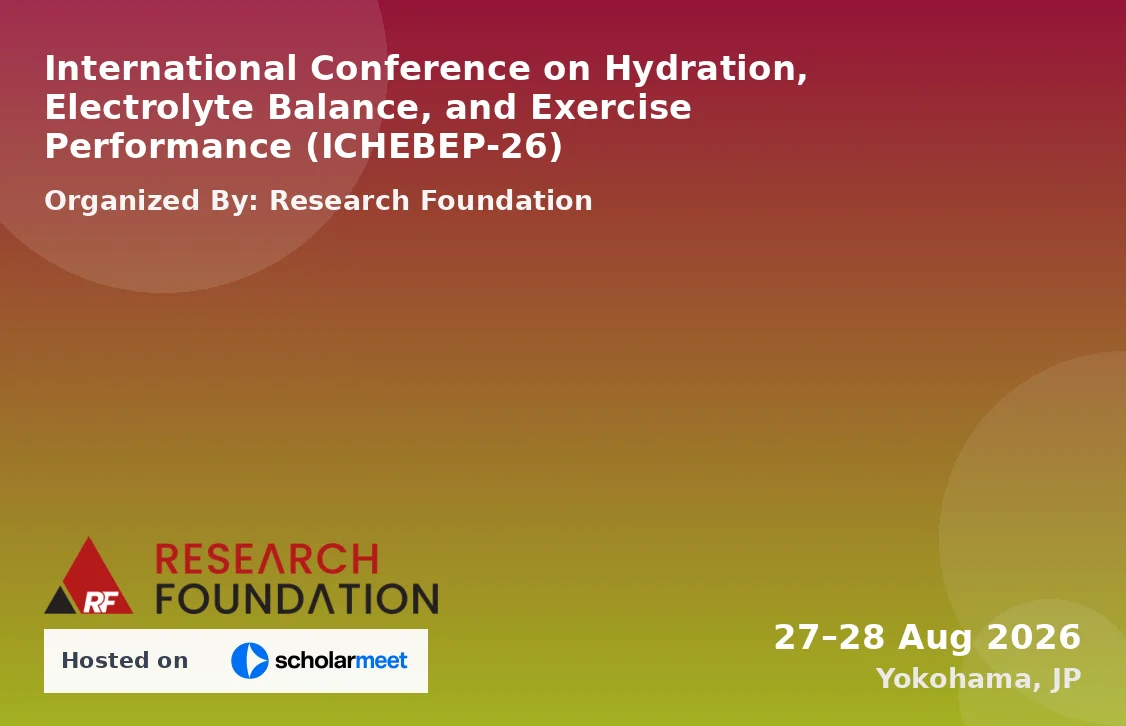 International Conference on Hydration, Electrolyte Balance, and Exercise Performance (ICHEBEP-26)