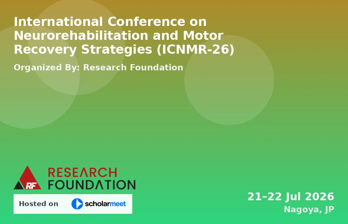 International Conference on Neurorehabilitation and Motor Recovery Strategies (ICNMR-26)