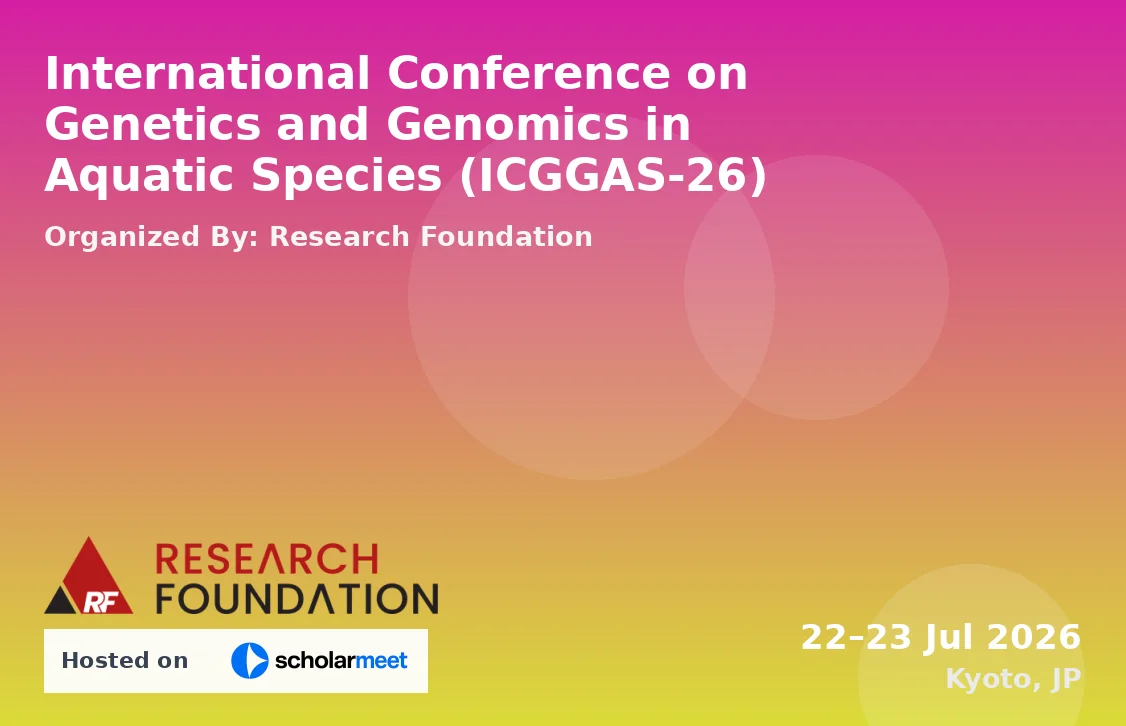 International Conference on Genetics and Genomics in Aquatic Species (ICGGAS-26)