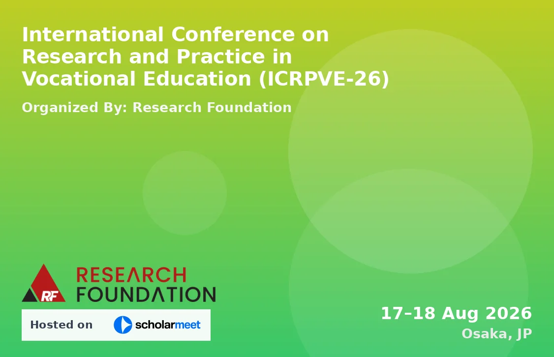 International Conference on Research and Practice in Vocational Education (ICRPVE-26)