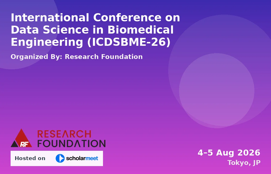 International Conference on Data Science in Biomedical Engineering (ICDSBME-26)