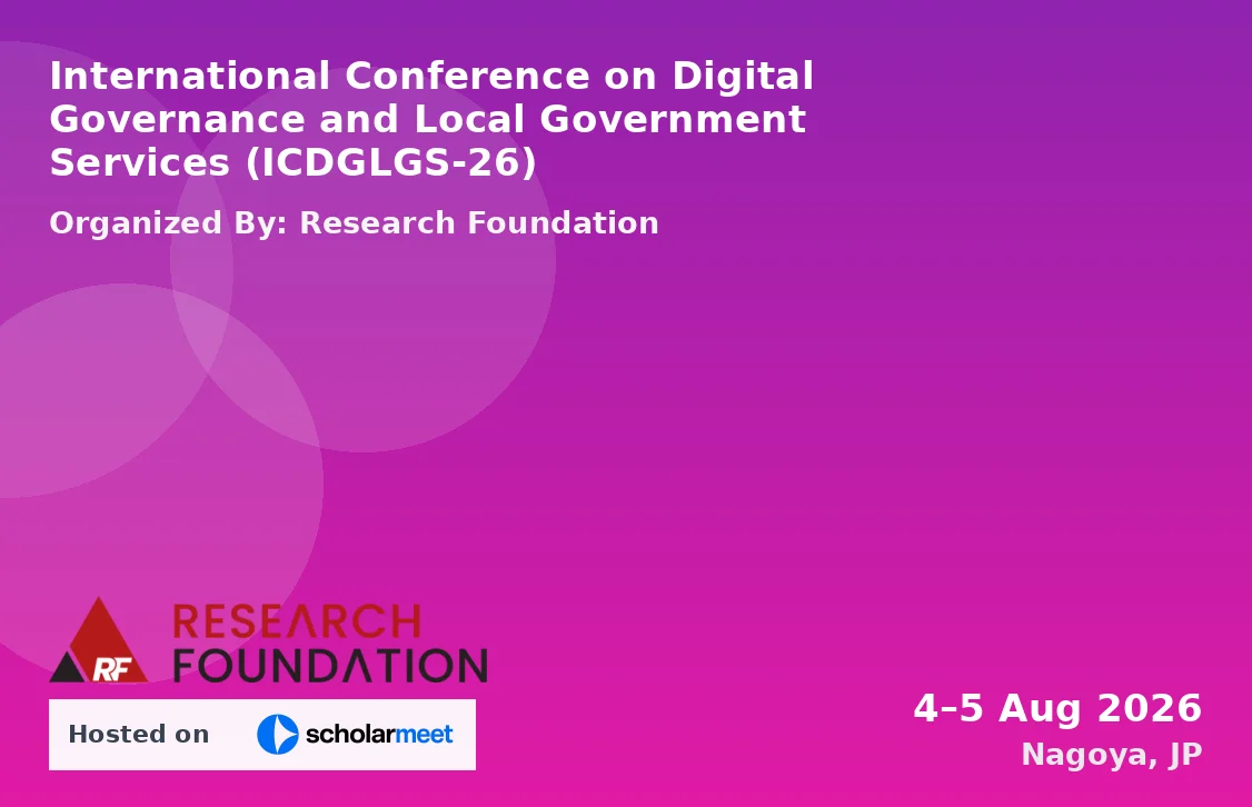 International Conference on Digital Governance and Local Government Services (ICDGLGS-26)