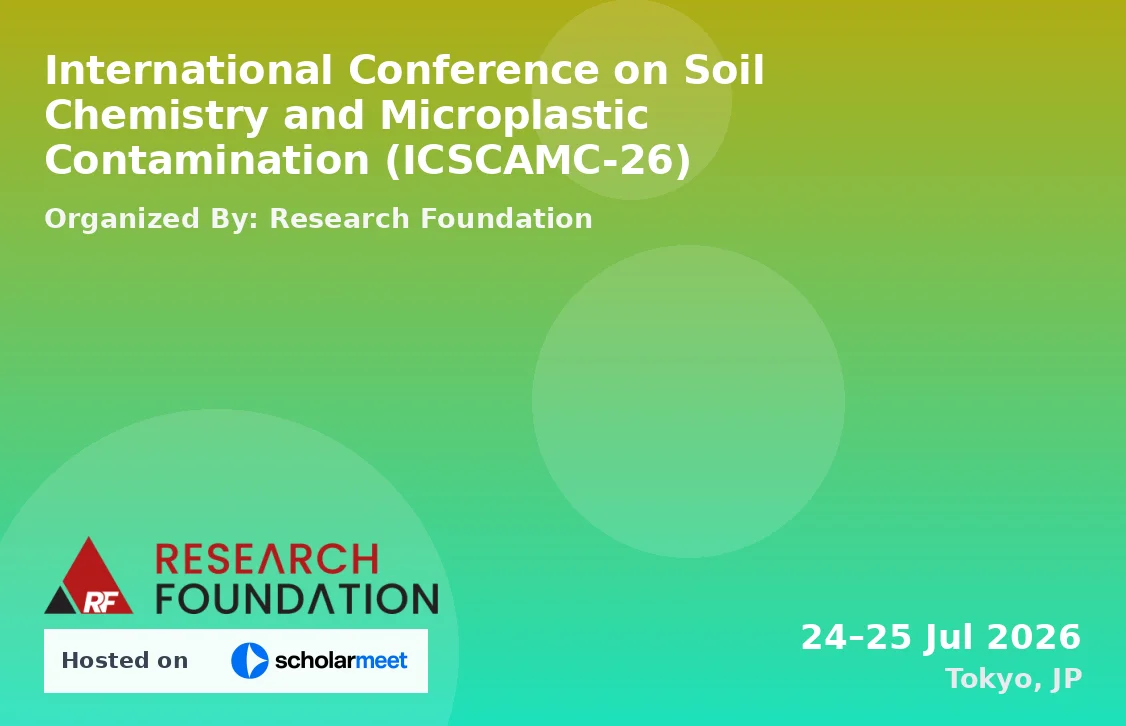 International Conference on Soil Chemistry and Microplastic Contamination (ICSCAMC-26)