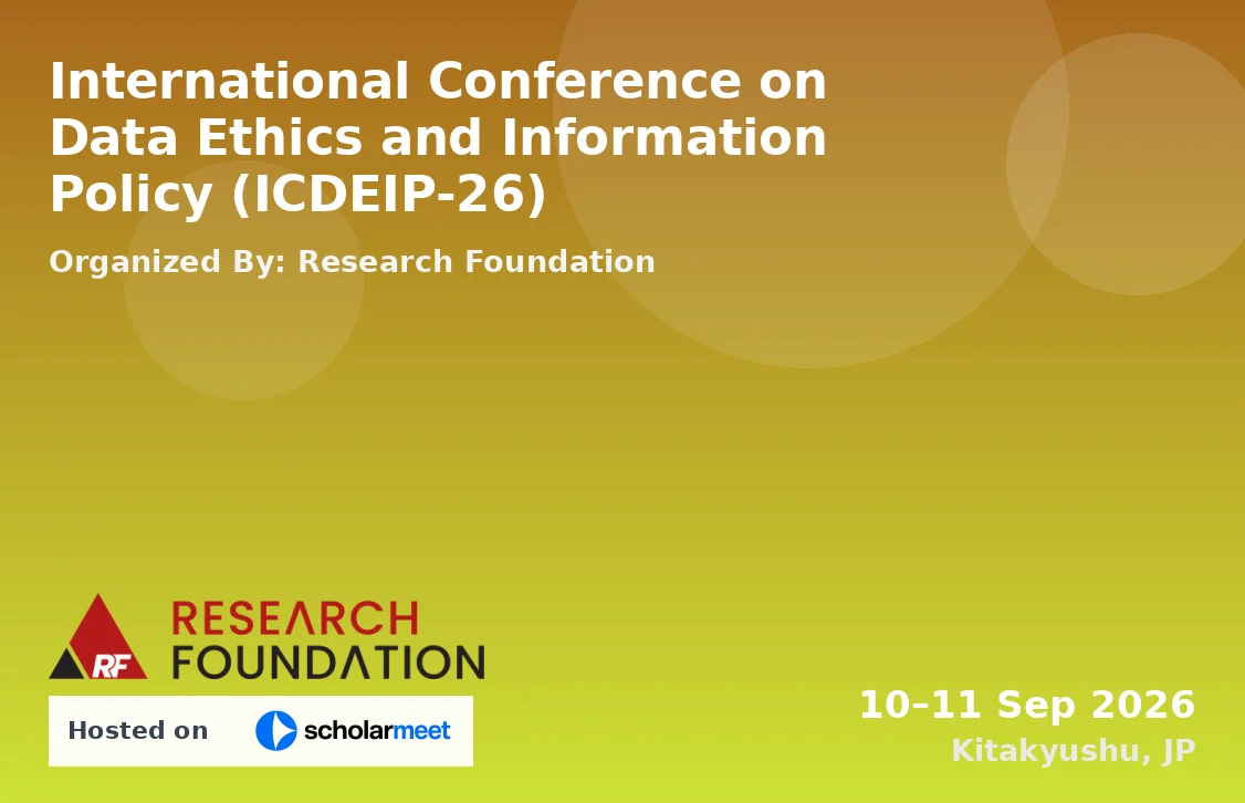 International Conference on Data Ethics and Information Policy (ICDEIP-26)