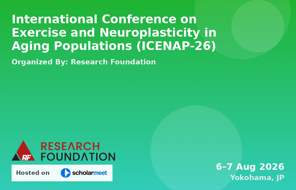 International Conference on Exercise and Neuroplasticity in Aging Populations (ICENAP-26)