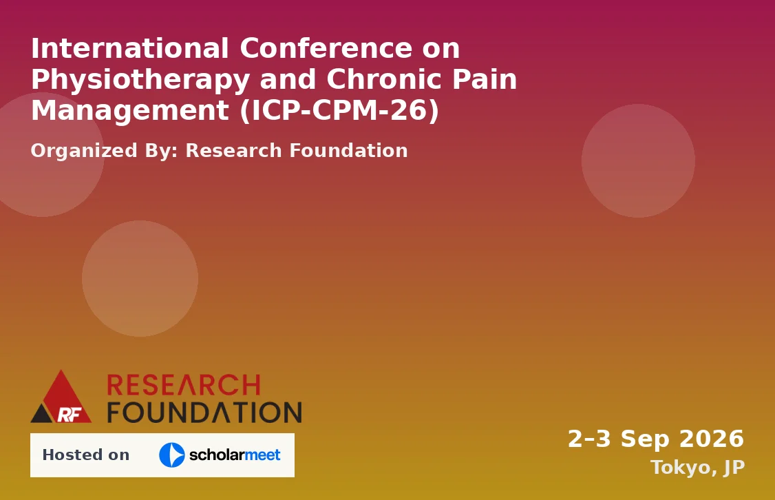 International Conference on Physiotherapy and Chronic Pain Management (ICP-CPM-26)