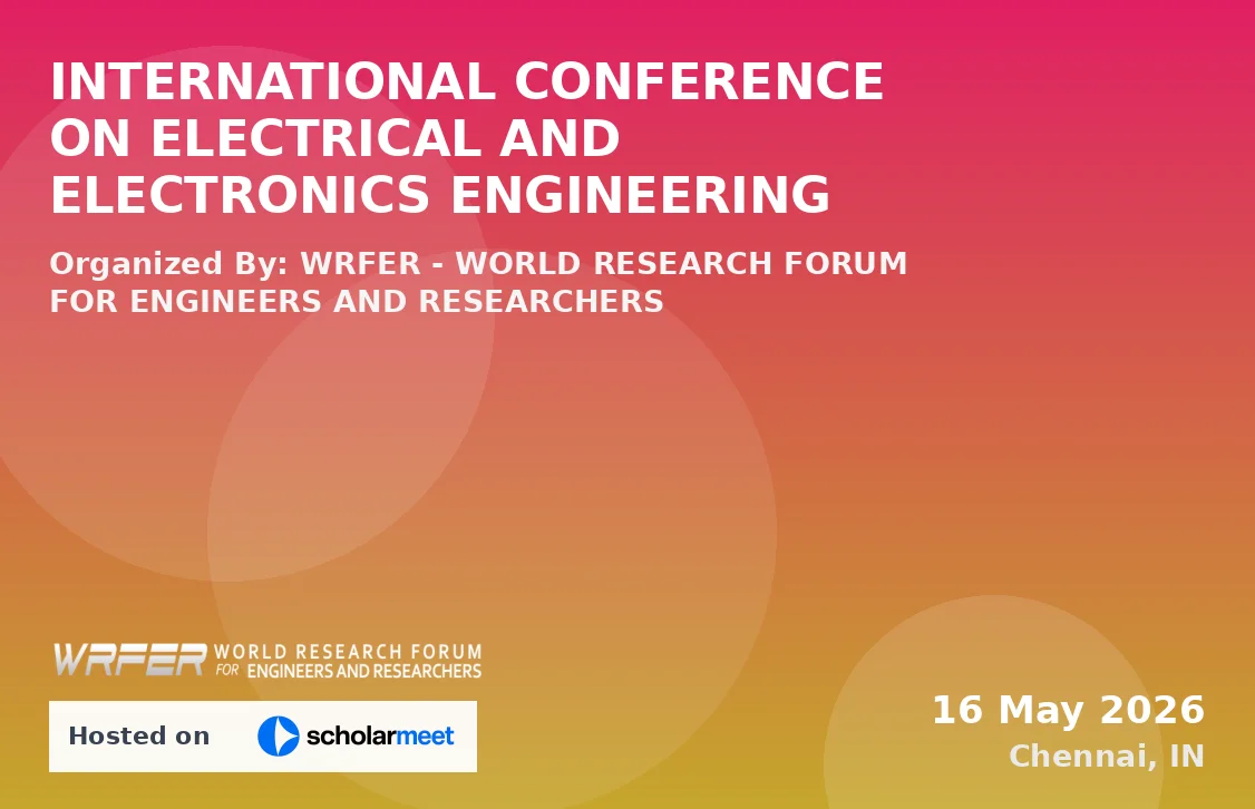 INTERNATIONAL CONFERENCE ON ELECTRICAL AND ELECTRONICS ENGINEERING