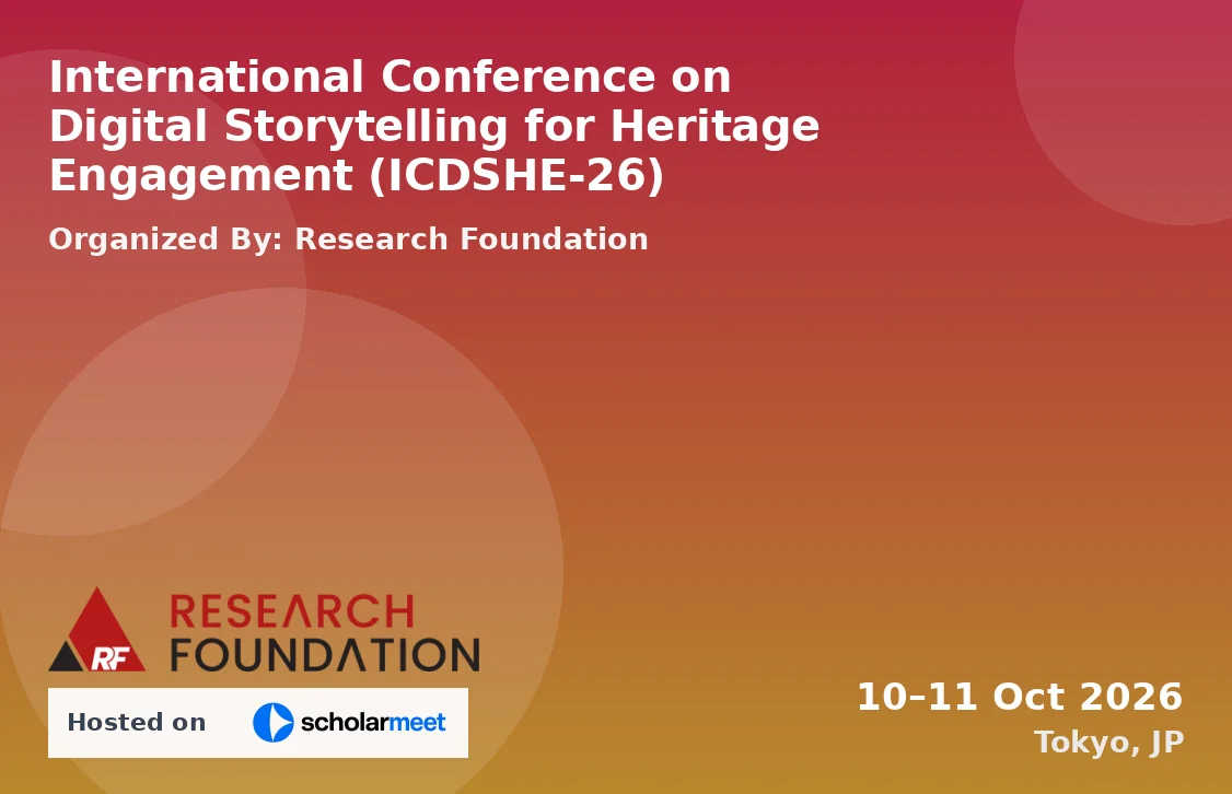 International Conference on Digital Storytelling for Heritage Engagement (ICDSHE-26)