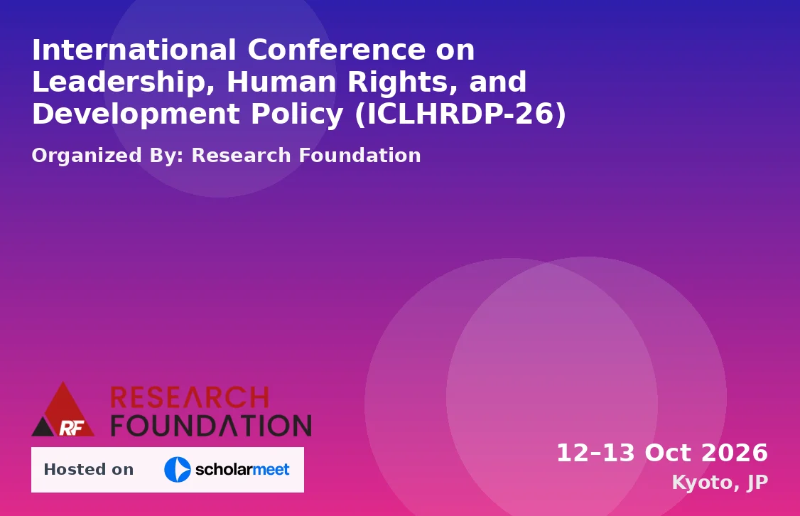 International Conference on Leadership, Human Rights, and Development Policy (ICLHRDP-26)