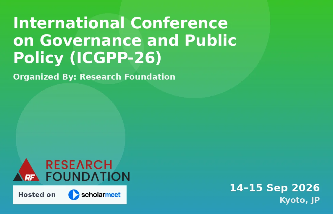 International Conference on Governance and Public Policy (ICGPP-26)