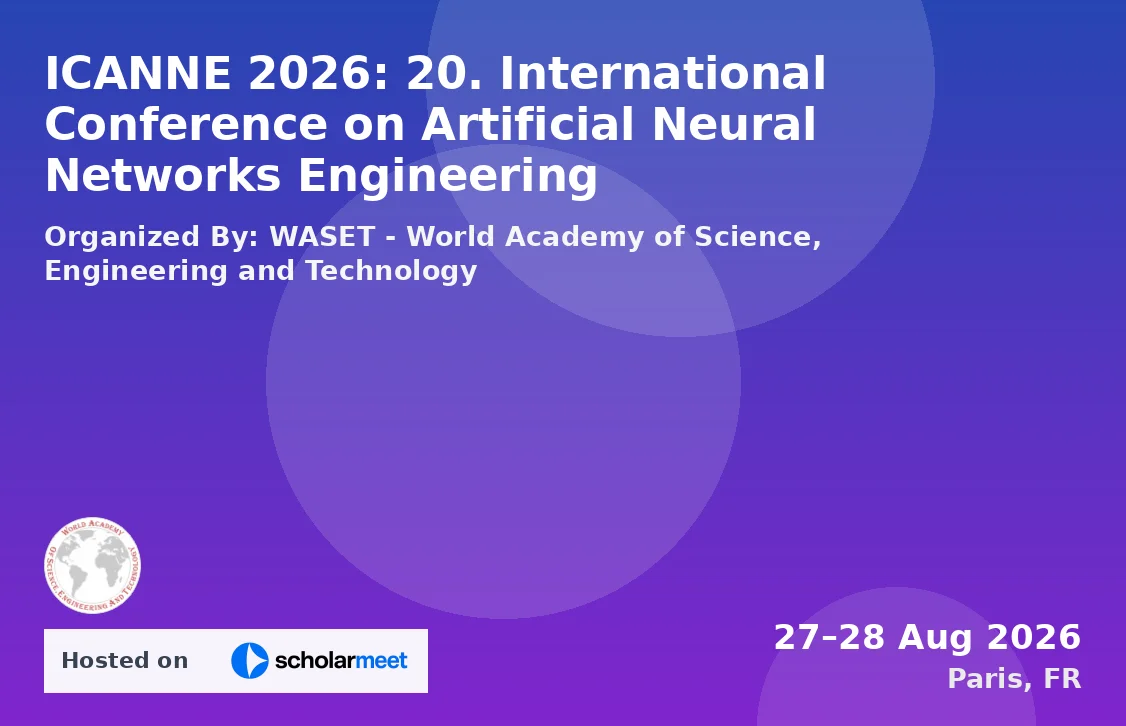 ICANNE 2026: 20. International Conference on Artificial Neural Networks Engineering