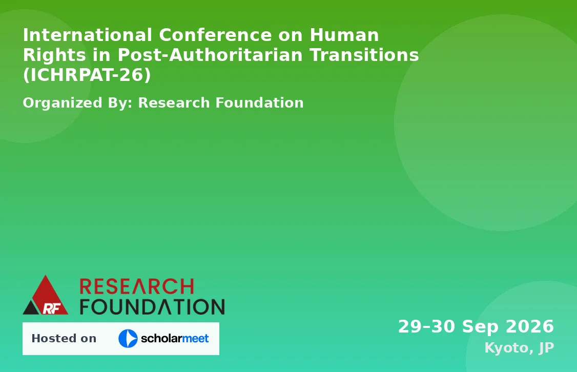 International Conference on Human Rights in Post-Authoritarian Transitions (ICHRPAT-26)