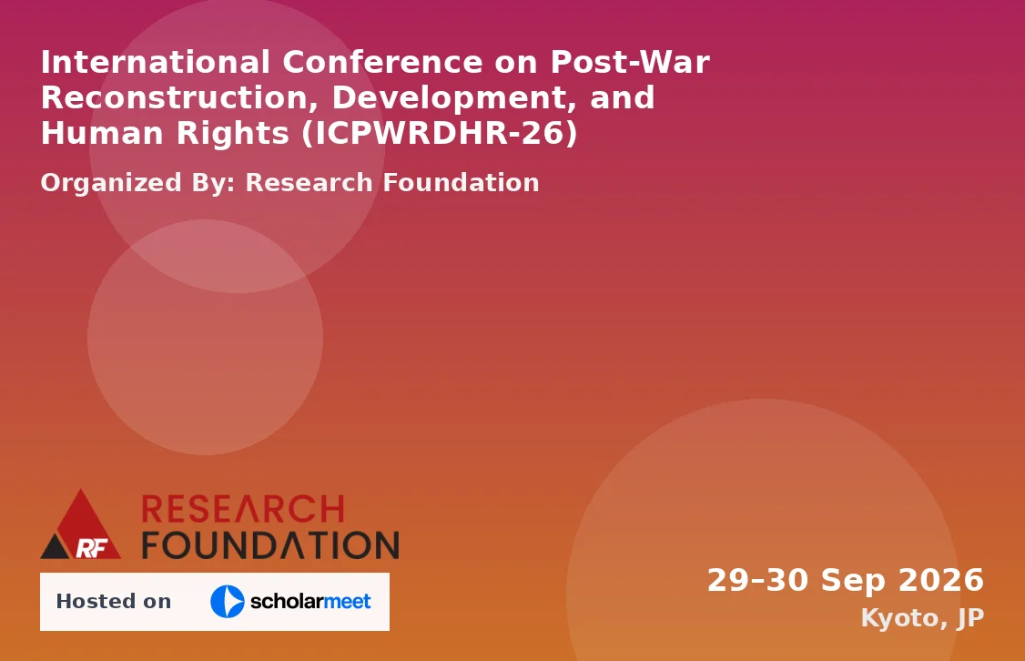 International Conference on Post-War Reconstruction, Development, and Human Rights (ICPWRDHR-26)