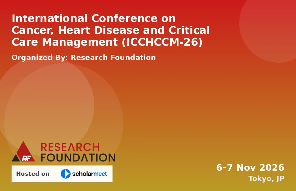 International Conference on Cancer, Heart Disease and Critical Care Management (ICCHCCM-26)