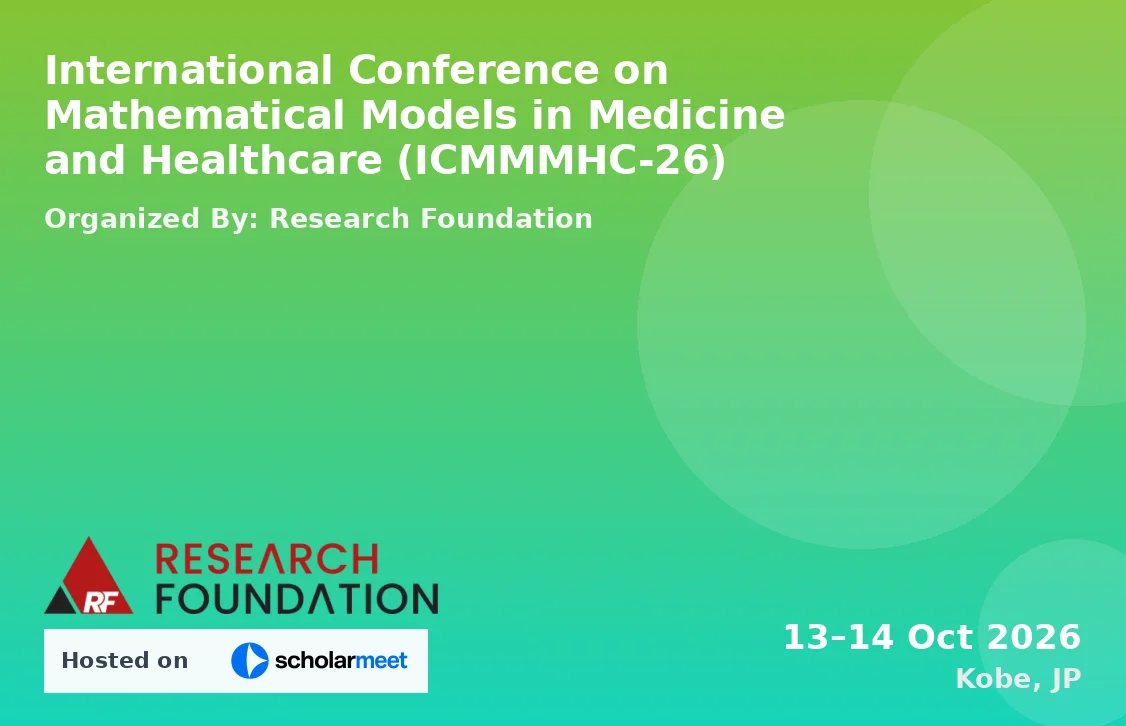International Conference on Mathematical Models in Medicine and Healthcare (ICMMMHC-26)