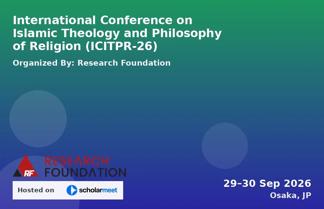 International Conference on Islamic Theology and Philosophy of Religion (ICITPR-26)
