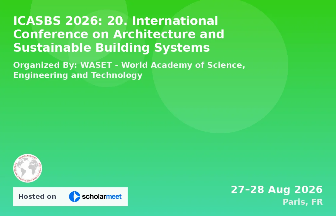 ICASBS 2026: 20. International Conference on Architecture and Sustainable Building Systems