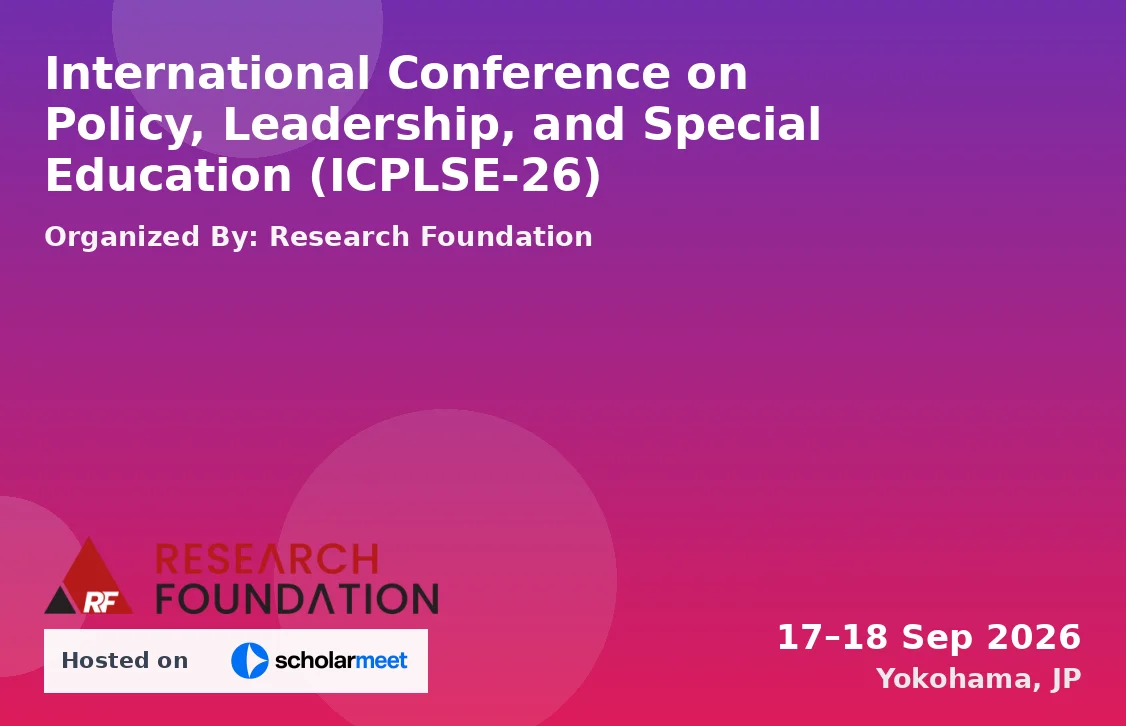 International Conference on Policy, Leadership, and Special Education (ICPLSE-26)