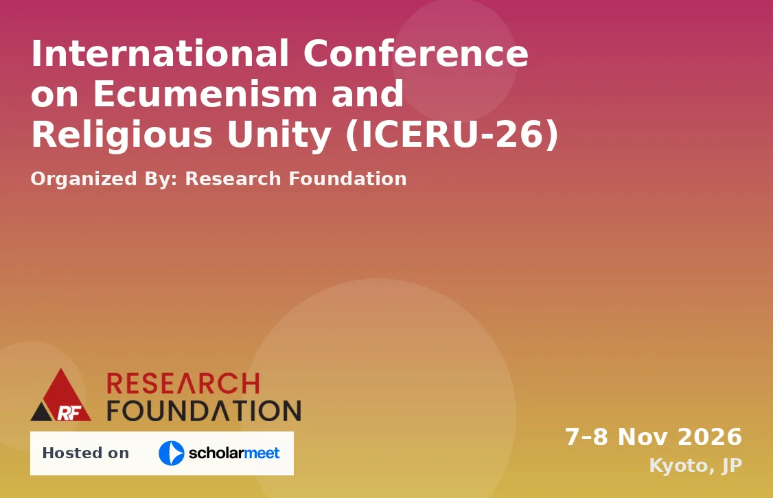 International Conference on Ecumenism and Religious Unity (ICERU-26)