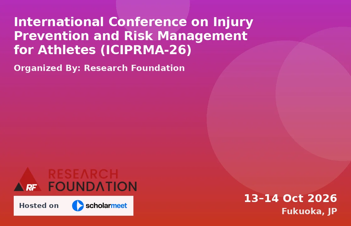 International Conference on Injury Prevention and Risk Management for Athletes (ICIPRMA-26)