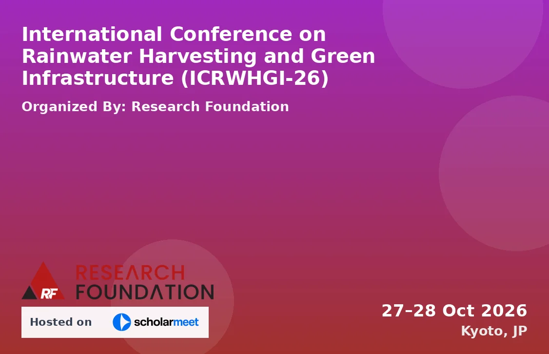 International Conference on Rainwater Harvesting and Green Infrastructure (ICRWHGI-26)