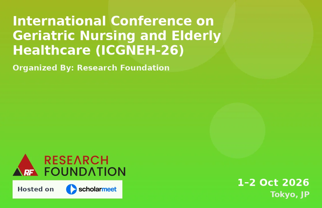 International Conference on Geriatric Nursing and Elderly Healthcare (ICGNEH-26)