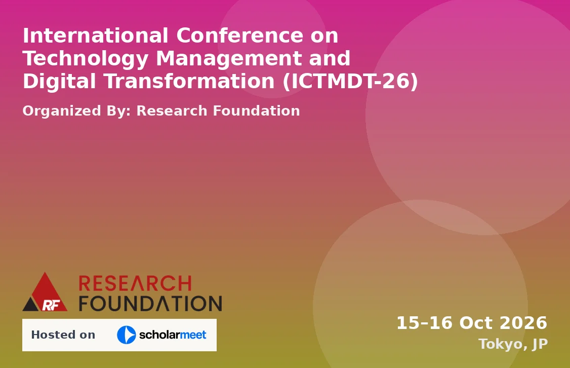 International Conference on Technology Management and Digital Transformation (ICTMDT-26)