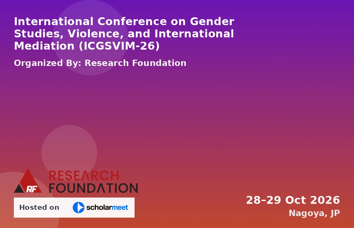 International Conference on Gender Studies, Violence, and International Mediation (ICGSVIM-26)