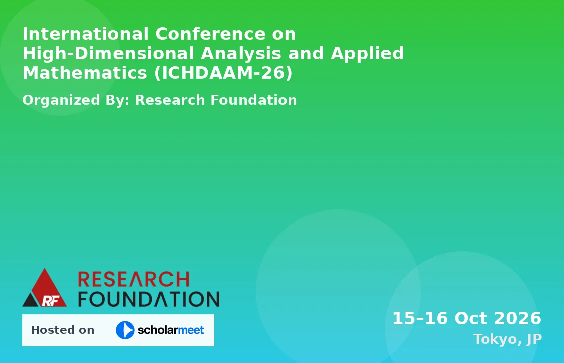 International Conference on High-Dimensional Analysis and Applied Mathematics (ICHDAAM-26)
