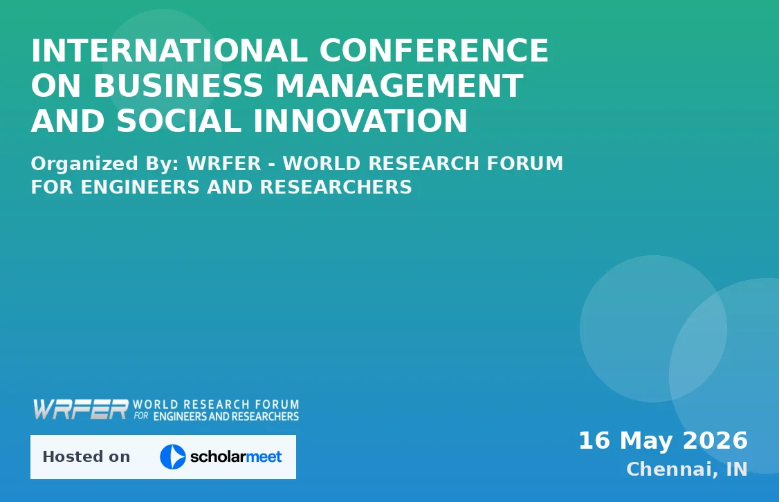 INTERNATIONAL CONFERENCE ON BUSINESS MANAGEMENT AND SOCIAL INNOVATION