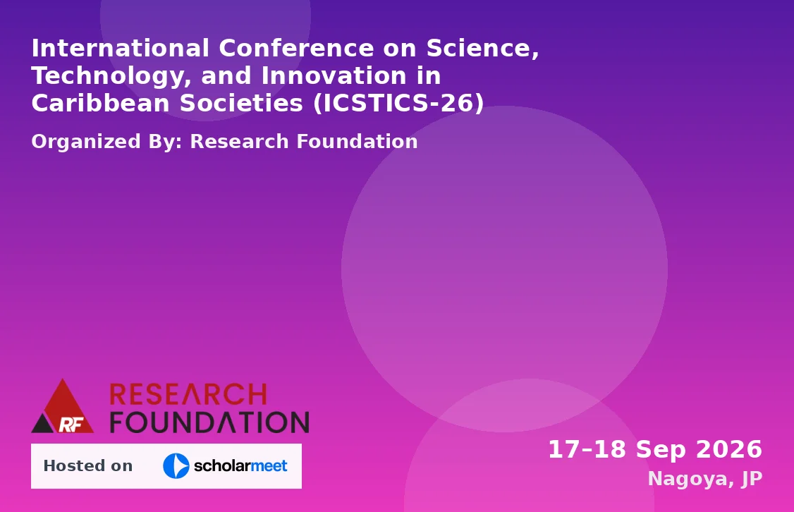 International Conference on Science, Technology, and Innovation in Caribbean Societies (ICSTICS-26)