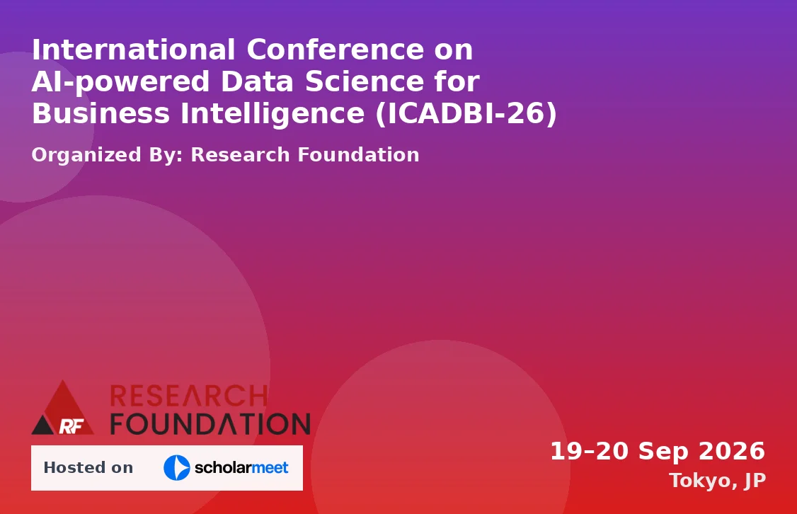 International Conference on AI-powered Data Science for Business Intelligence (ICADBI-26)