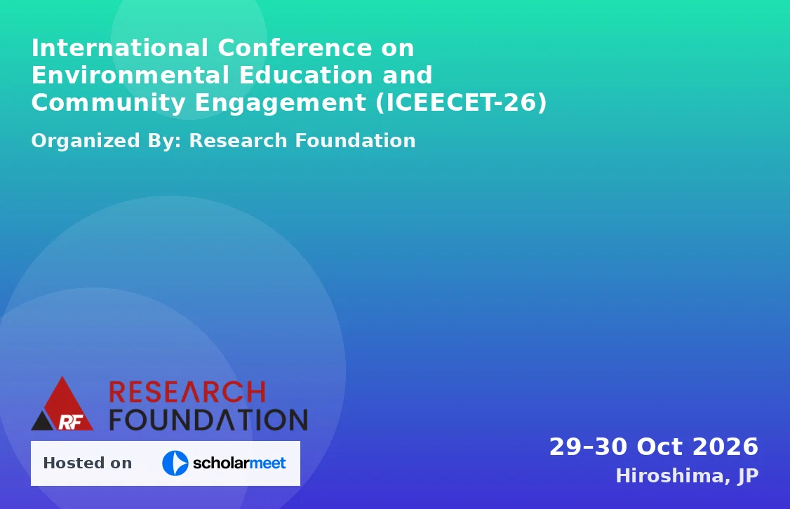 International Conference on Environmental Education and Community Engagement (ICEECET-26)