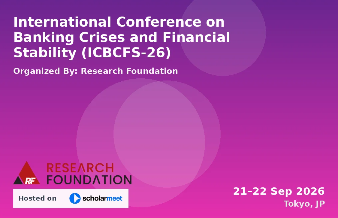 International Conference on Banking Crises and Financial Stability (ICBCFS-26)