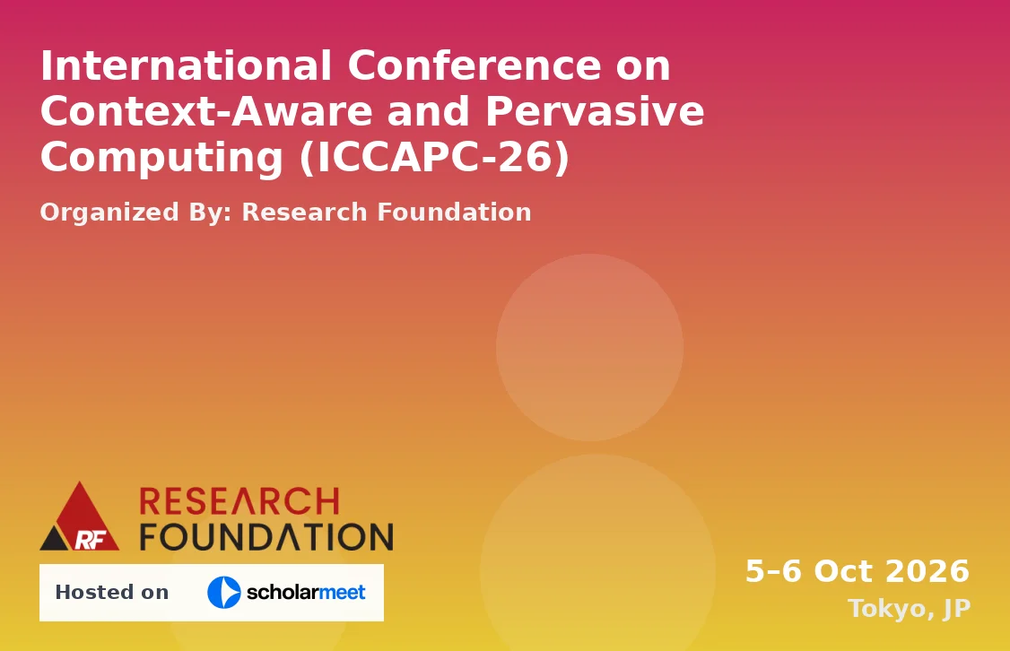 International Conference on Context-Aware and Pervasive Computing (ICCAPC-26)