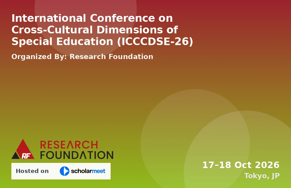 International Conference on Cross-Cultural Dimensions of Special Education (ICCCDSE-26)