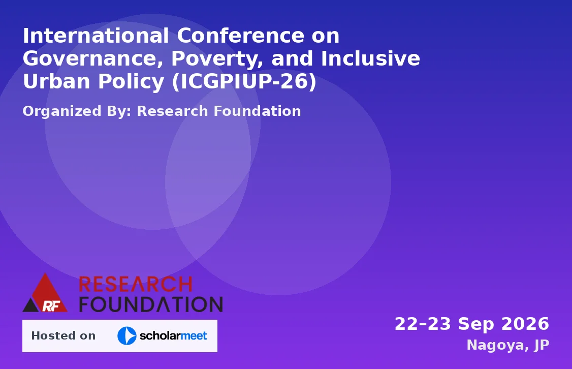 International Conference on Governance, Poverty, and Inclusive Urban Policy (ICGPIUP-26)