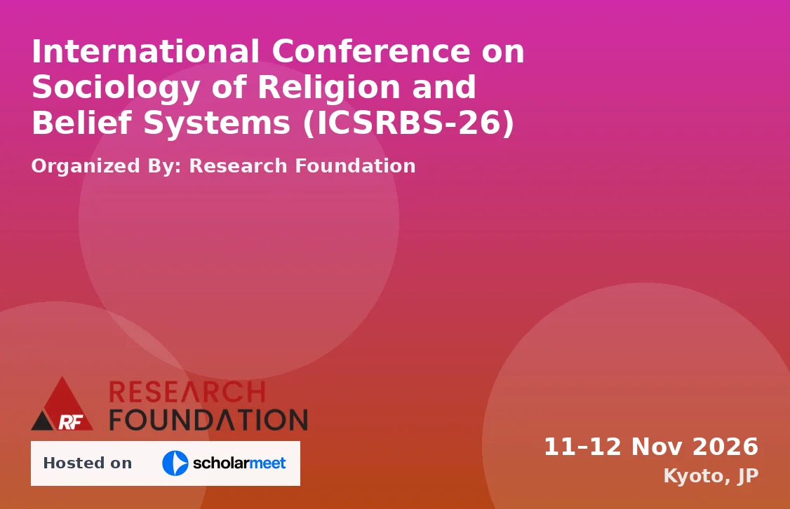 International Conference on Sociology of Religion and Belief Systems (ICSRBS-26)
