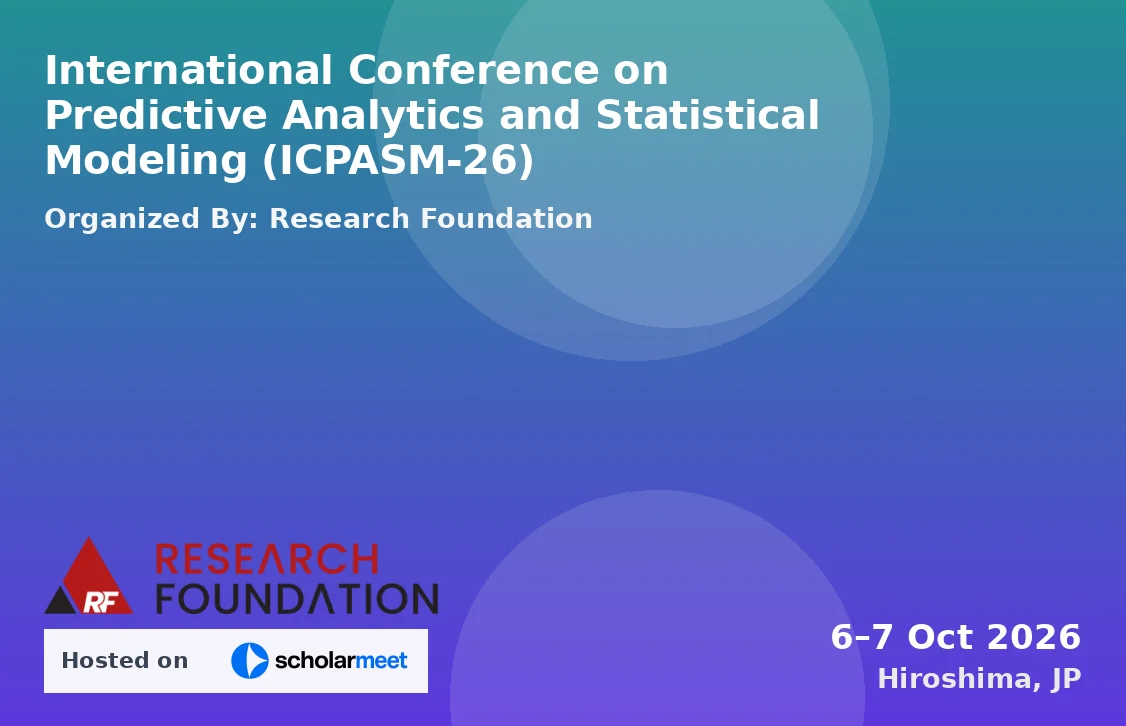 International Conference on Predictive Analytics and Statistical Modeling (ICPASM-26)