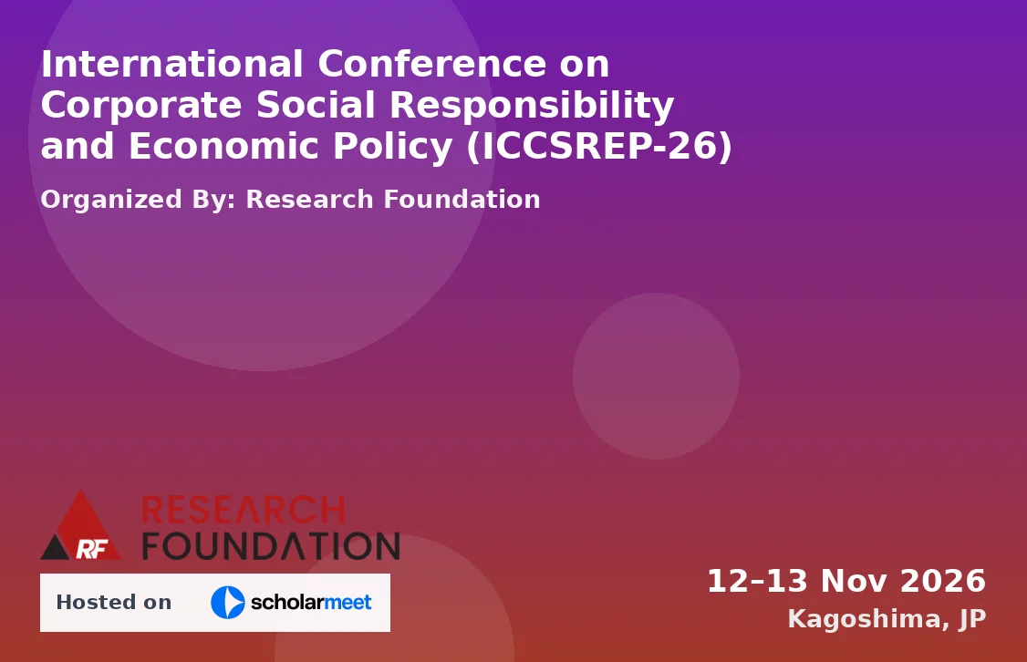 International Conference on Corporate Social Responsibility and Economic Policy (ICCSREP-26)