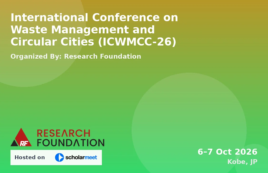International Conference on Waste Management and Circular Cities (ICWMCC-26)