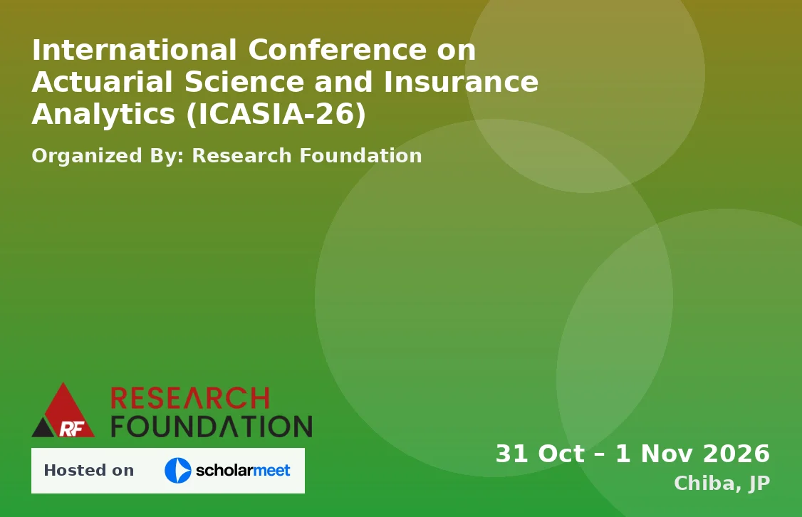 International Conference on Actuarial Science and Insurance Analytics (ICASIA-26)