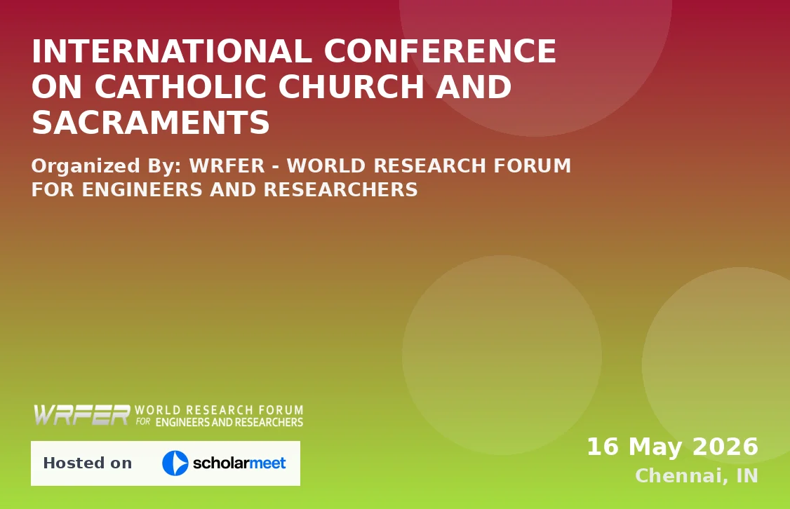 INTERNATIONAL CONFERENCE ON CATHOLIC CHURCH AND SACRAMENTS