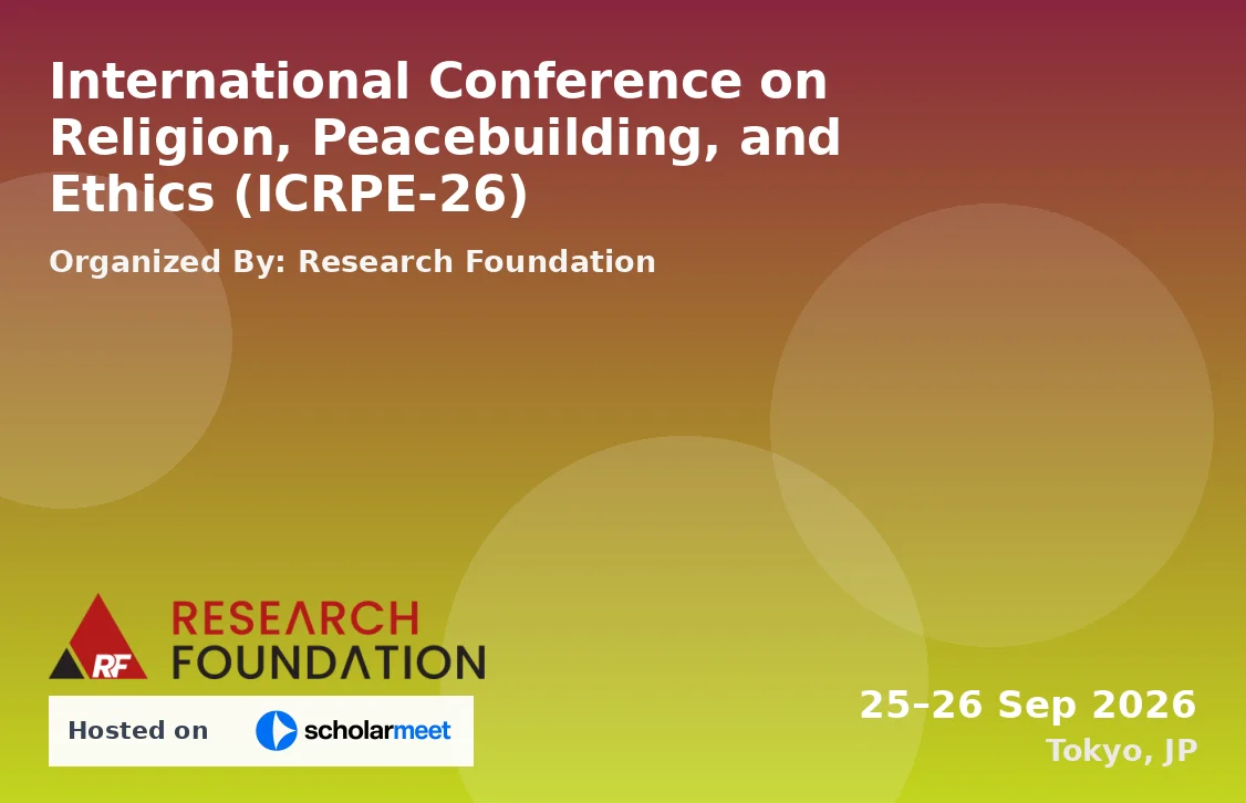International Conference on Religion, Peacebuilding, and Ethics (ICRPE-26)